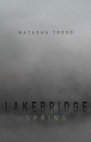 Lakebridge: Spring