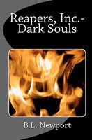 Cover of Reapers, Inc.- Dark Souls by B.L. Newport