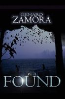 Cover of The Found by Genaro L. Zamora
