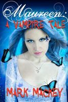 Maureen: A Vampire Tale