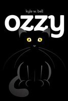 Cover of Ozzy by Kyle W. Bell