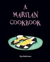 A Martian Cookbook