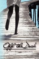 Cover of Off the Dock by Laurie Hendry Graybar