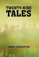Cover of Twenty-Nine Tales by James Howerton