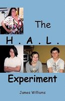 Cover of The H.A.L. Experiment by James Williams