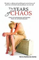 The Years of Chaos: Every Circumstances and Bruises Have an Unresolved Past.