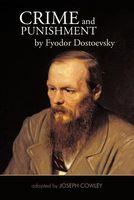 Cover of Crime and Punishment by Fyodor Dostoevsky: Adapted by Joseph Cowley by Joseph Cowley