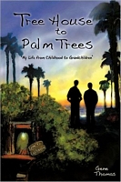 Cover of Tree House to Palm Trees by Gene Thomas
