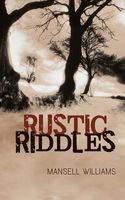 Cover of Rustic Riddles by Mansell Williams