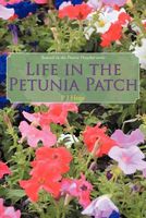 Life in the Petunia Patch