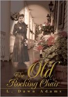 Cover of The Old Rocking Chair by L. Adams