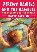 Cover of Jeremy Daniels and the Bambles by David Musick