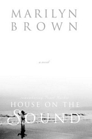 Cover of House on the Sound by Marilyn Brown