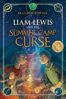 Liam Lewis and the Summer Camp Curse