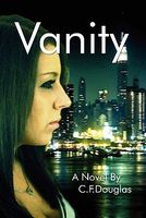 Cover of Vanity by C.F. Douglas