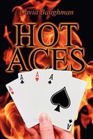 Cover of Hot Aces by David Baughman