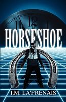 Cover of Horseshoe by I.M. La'frenais