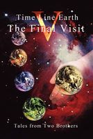 Cover of Time Line Earth: V the Final Visit by Tales from Two Brothers