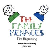 The Family Menaces: The Beginning