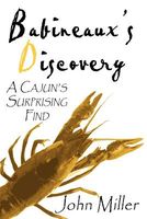 Babineaux's Discovery: A Cajun's Surprising Find