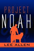 Cover of Project Noah by Lee Allen