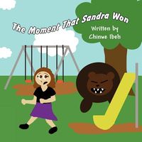 Cover of The Moment That Sandra Won by Chinwe Ibeh