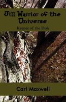 Cover of Jill Warrior of the Universe: Keeper of the Disk by Carl Maxwell