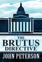 The Brutus Directive