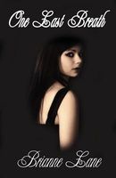 Cover of One Last Breath by Brianne Lane