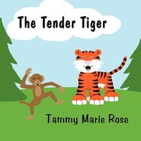 The Tender Tiger
