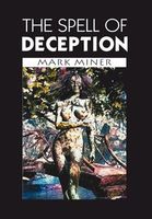 The Spell of Deception
