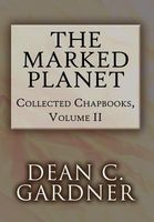 Cover of The Marked Planet by Dean C. Gardner