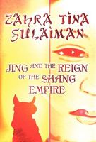 Jing and the Reign of the Shang Empire