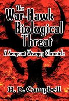 The War-Hawk Biological Threat