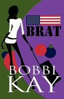 Cover of Brat by Bobbi Kay