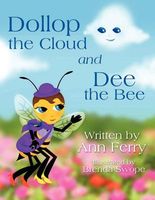 Dollop the Cloud and Dee the Bee
