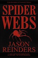 Cover of Spider Webs by Jason Reinders