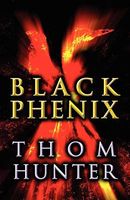 Cover of Black Phenix by Thom Hunter