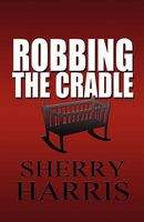 Robbing the Cradle