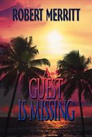Cover of A Guest Is Missing by Robert S. Merritt