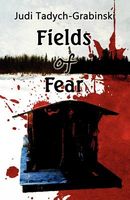 Cover of Fields of Fear by Judi Tadych-Grabinski