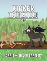Kicker and the Iron Horse