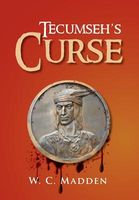 Cover of Tecumseh's Curse by W.C. Madden