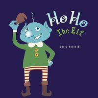Ho Ho the Elf