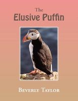 Cover of The Elusive Puffin by Beverly Taylor