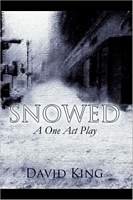Cover of SNOWED by David King