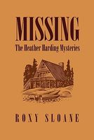 Missing: The Heather Harding Mysteries