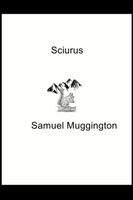 Cover of Sciurus by Samuel Muggington