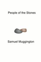 Cover of People of the Stones by Samuel Muggington