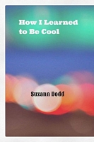 How I Learned to Be Cool